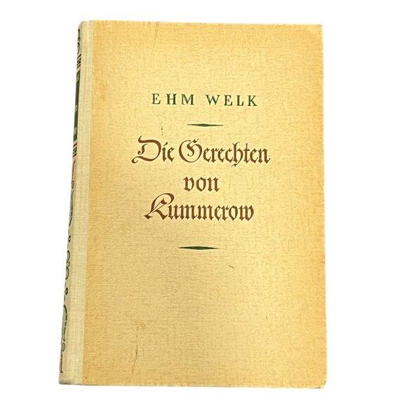 Ehm Welk "Die Gerechten Von Kummerow" Hardcover Book German Language 1950s Editi - Picture 1 of 6